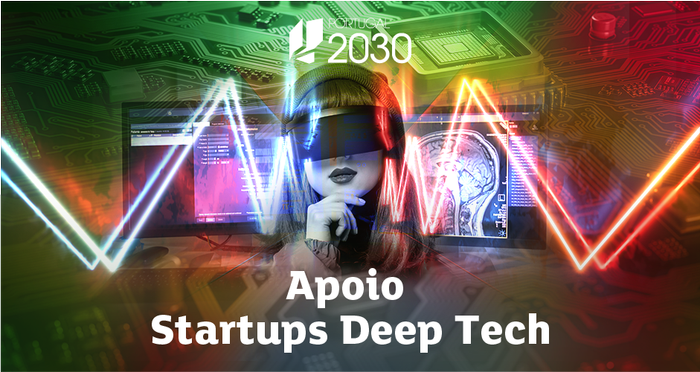 Apoio Startups Deep Tech 💡 🌐 🇵🇹
