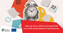 Plano Anual de Avisos Portugal 2030, já disponível